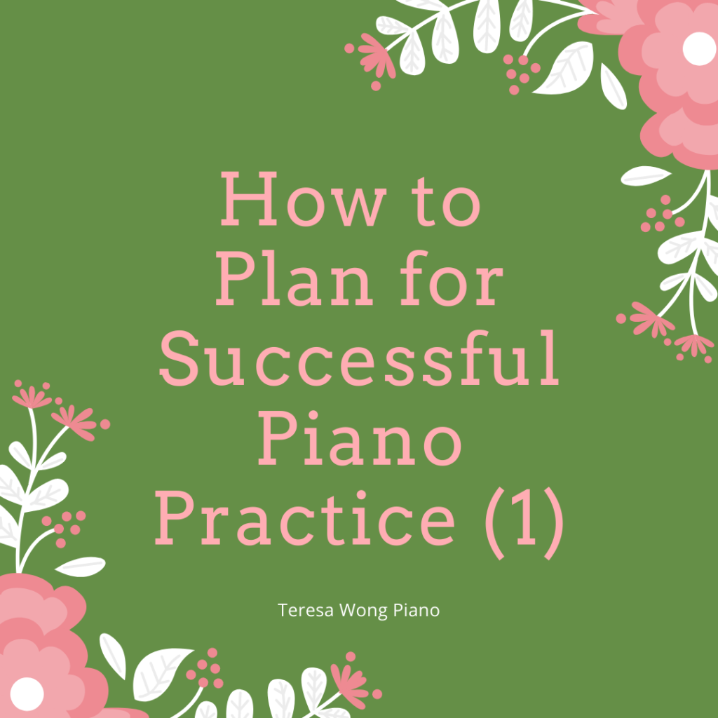 How to Plan for Successful Piano Practice (1)